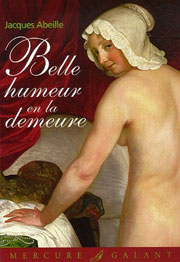 Belle humeur en la demeure de Jacques Abeille