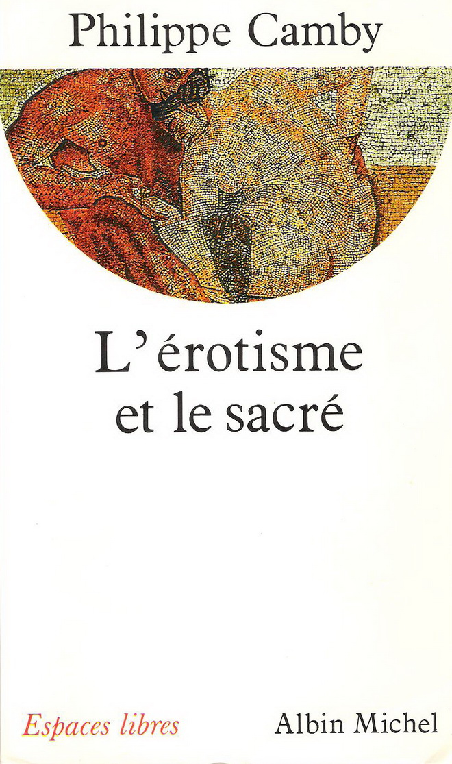 L'érotisme et le sacré de Philippe Camby