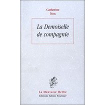 La Demoiselle de Compagnie par Catherine Nox